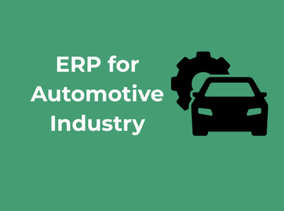 ERP for Automotive Industry: Complete Guide to Digital Transformation