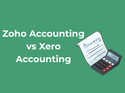 Zoho Accounting vs Xero Accounting: Which Software Is Best for Your Business?