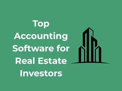 Top Accounting Software for Real Estate Investors