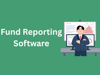 Fund Reporting Software