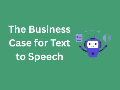 The Business Case for Text to Speech: What the 2026 Data Shows